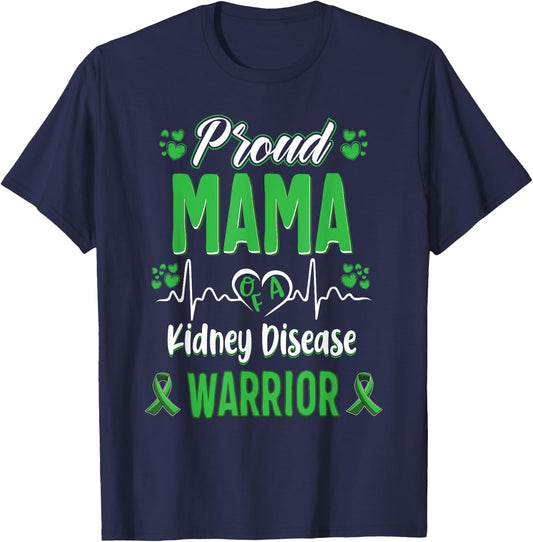 proud Mama kidney disease warrior awareness ribbon green T-Shirt - T-Shirt | Navy