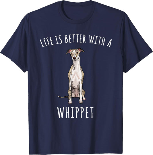 Life Is Better With A Whippet Dog Lover T-Shirt - T-Shirt | Navy