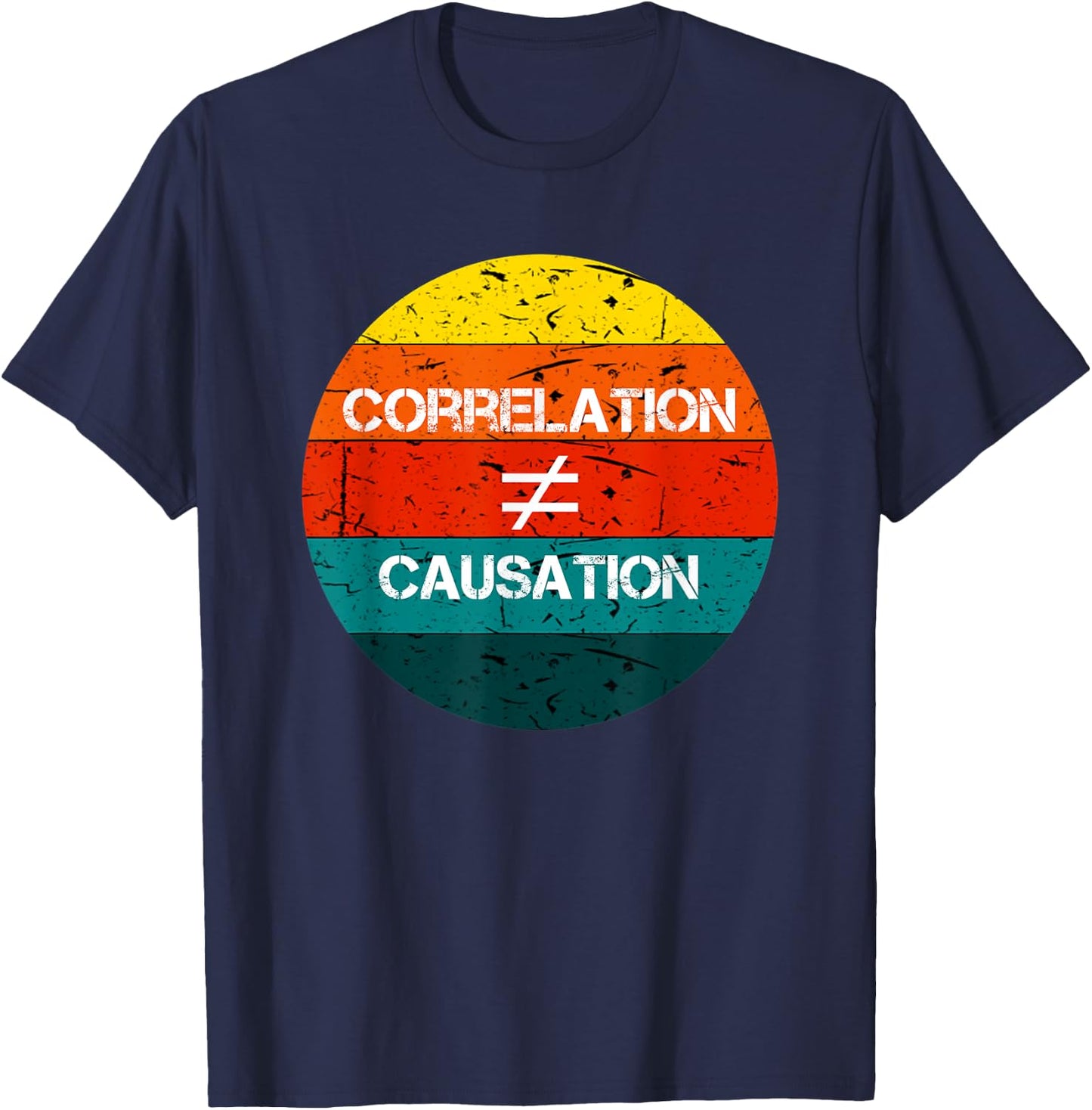 Correlation Does Not Equal Causation Retro T-Shirt - T-Shirt | Navy