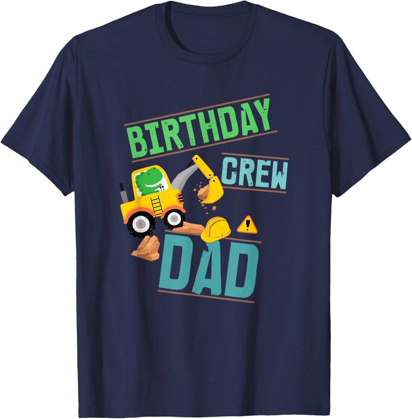 Birthday Crew Dad Construction Party Excavator Dig Dinosaur T-Shirt - T-Shirt | Navy