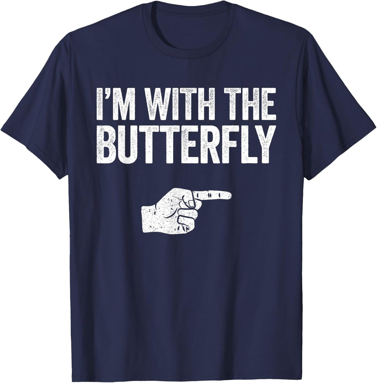 I'm With The Butterfly Matching Butterfly Shirt T-Shirt - T-Shirt | Navy