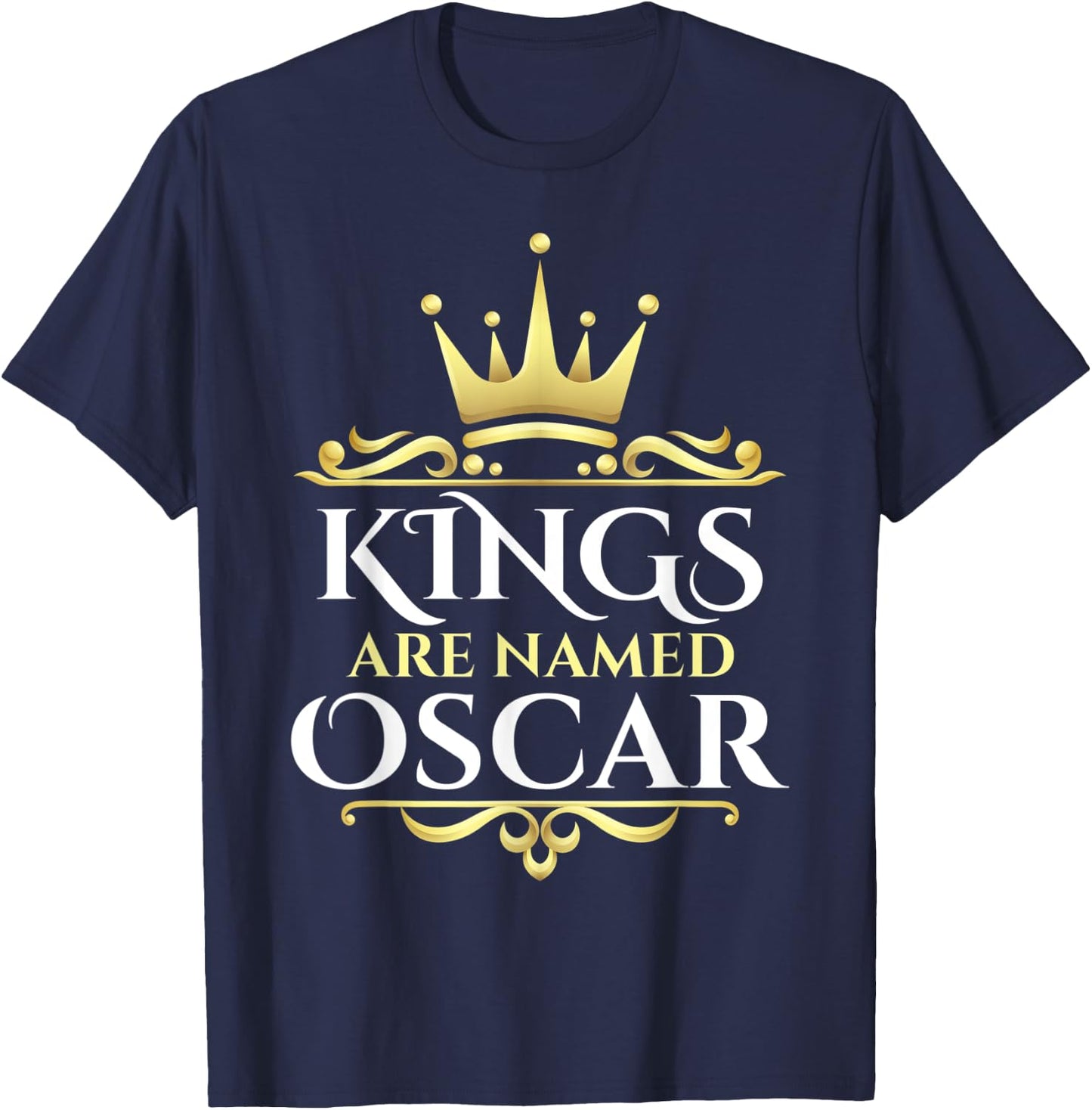 Kings Are Named Oscar T-Shirt - T-Shirt | Navy