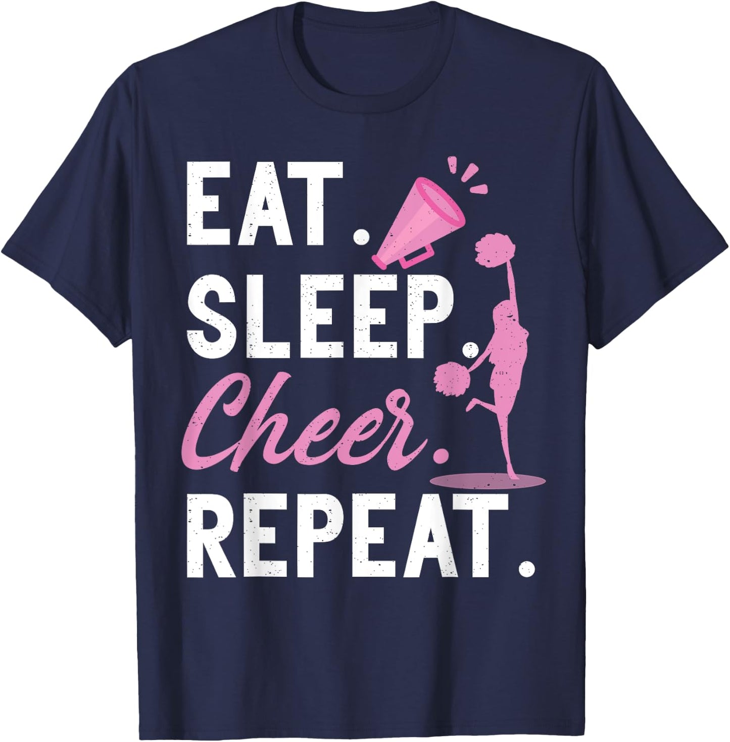 Cheerleading Dance Cheerleader Girls Eat Sleep Cheer Repeat T-Shirt - T-Shirt | Navy