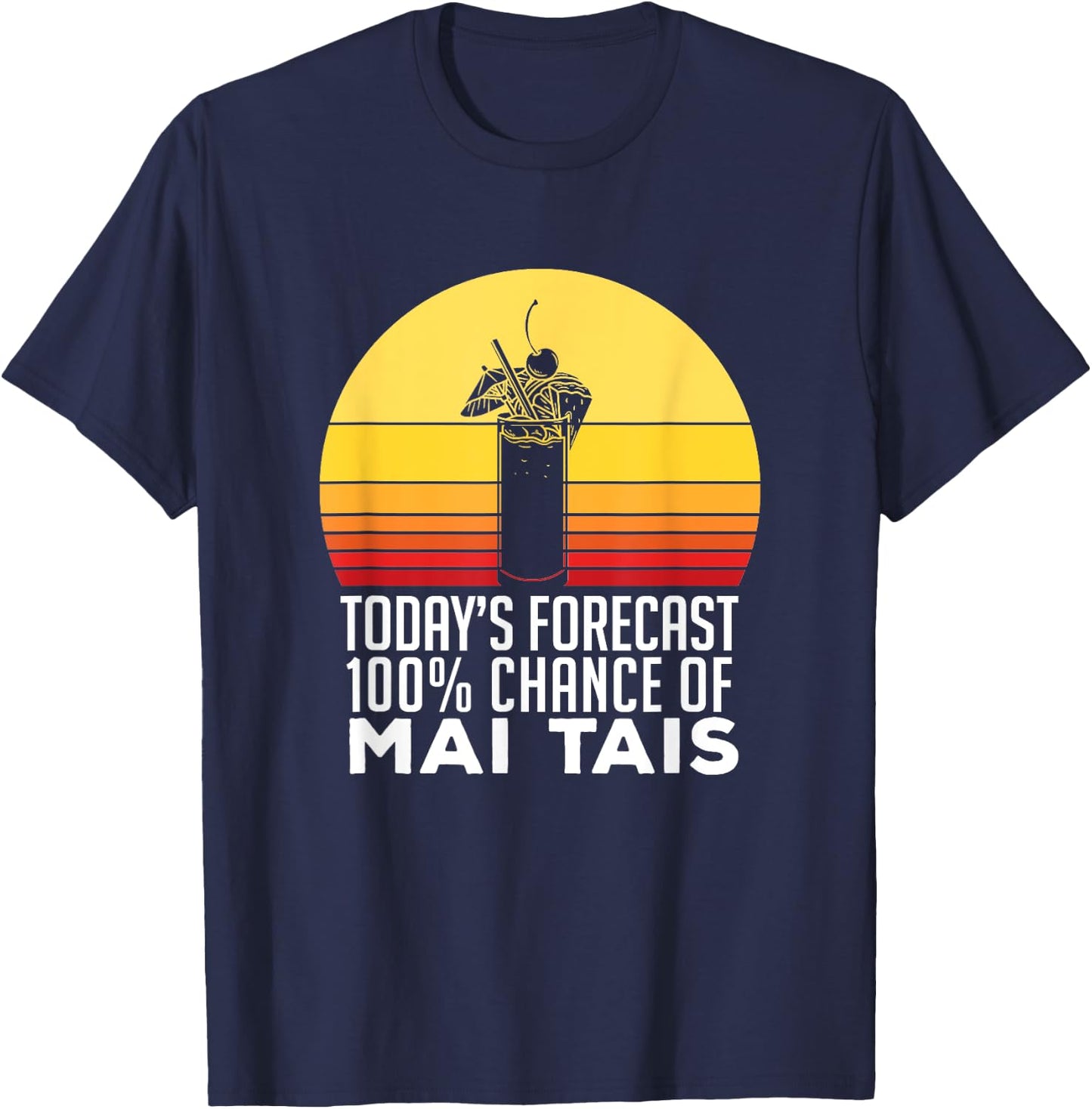 Mai Tai Cocktail Bar For A Vacationer Gift T-Shirt - T-Shirt | Navy