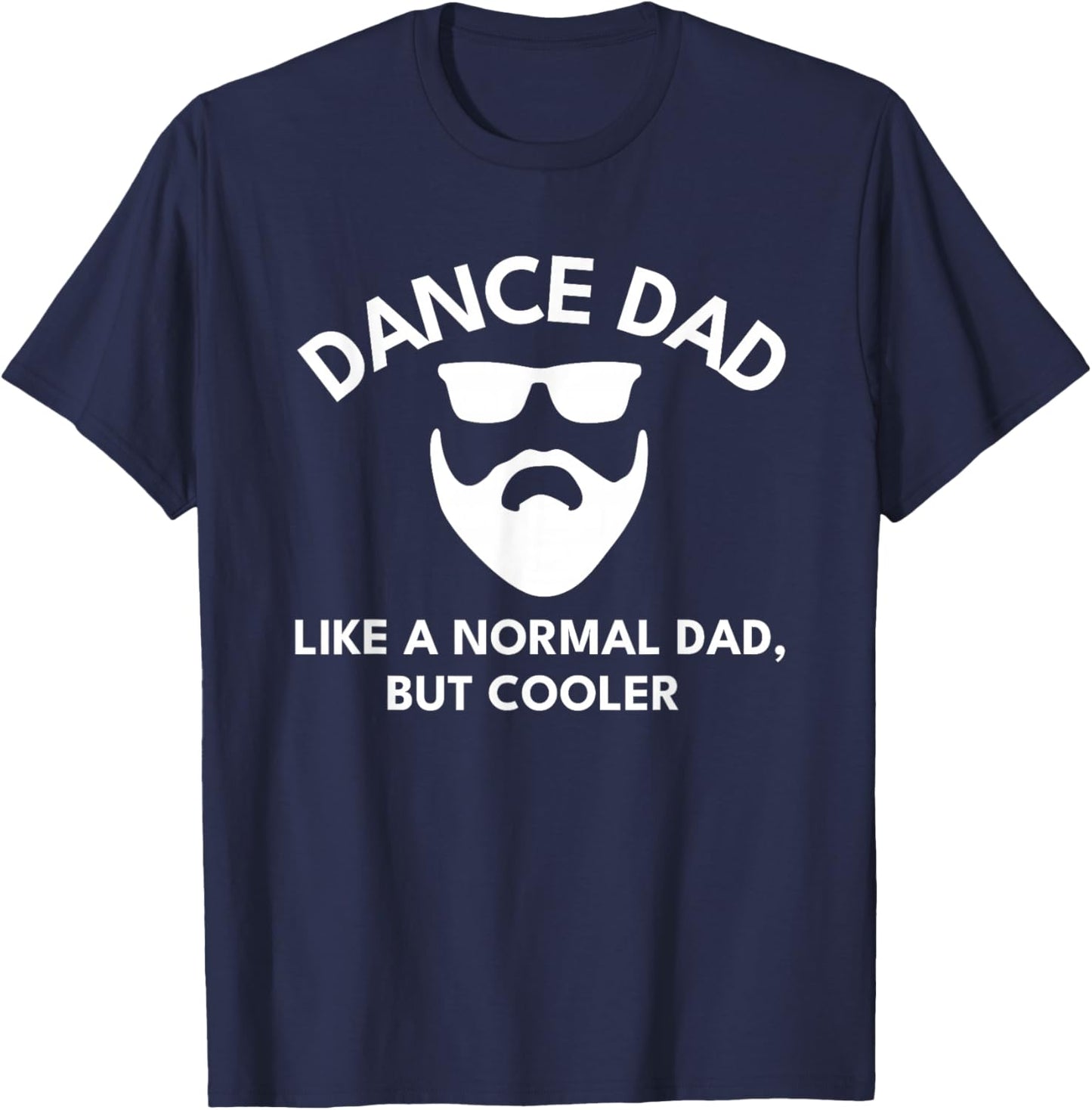 Dance Dad Bearded Definition T-Shirt - T-Shirt | Navy