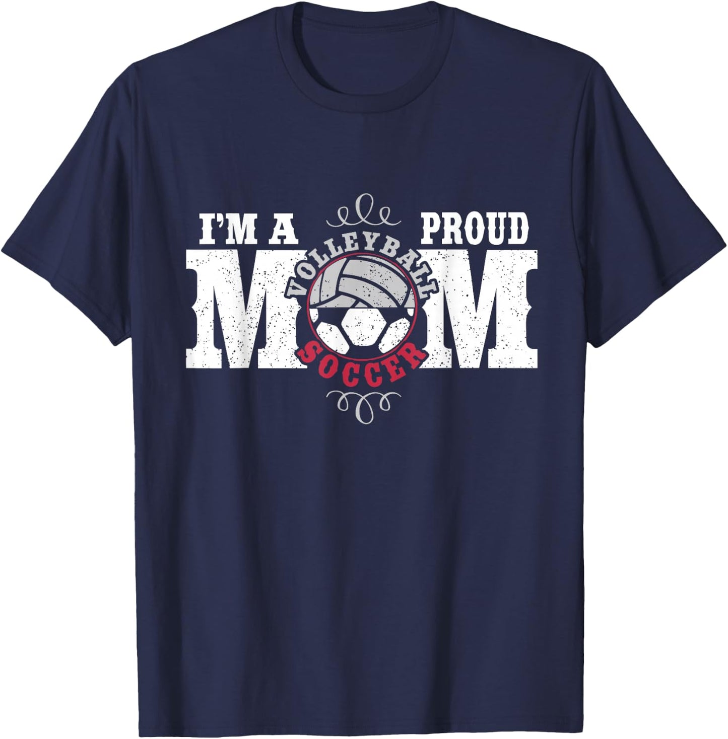 I'm a Proud Volleyball Soccer Mom - Combined Sports T-Shirt - T-Shirt | Navy