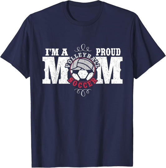 I'm a Proud Volleyball Soccer Mom - Combined Sports T-Shirt - T-Shirt | Navy