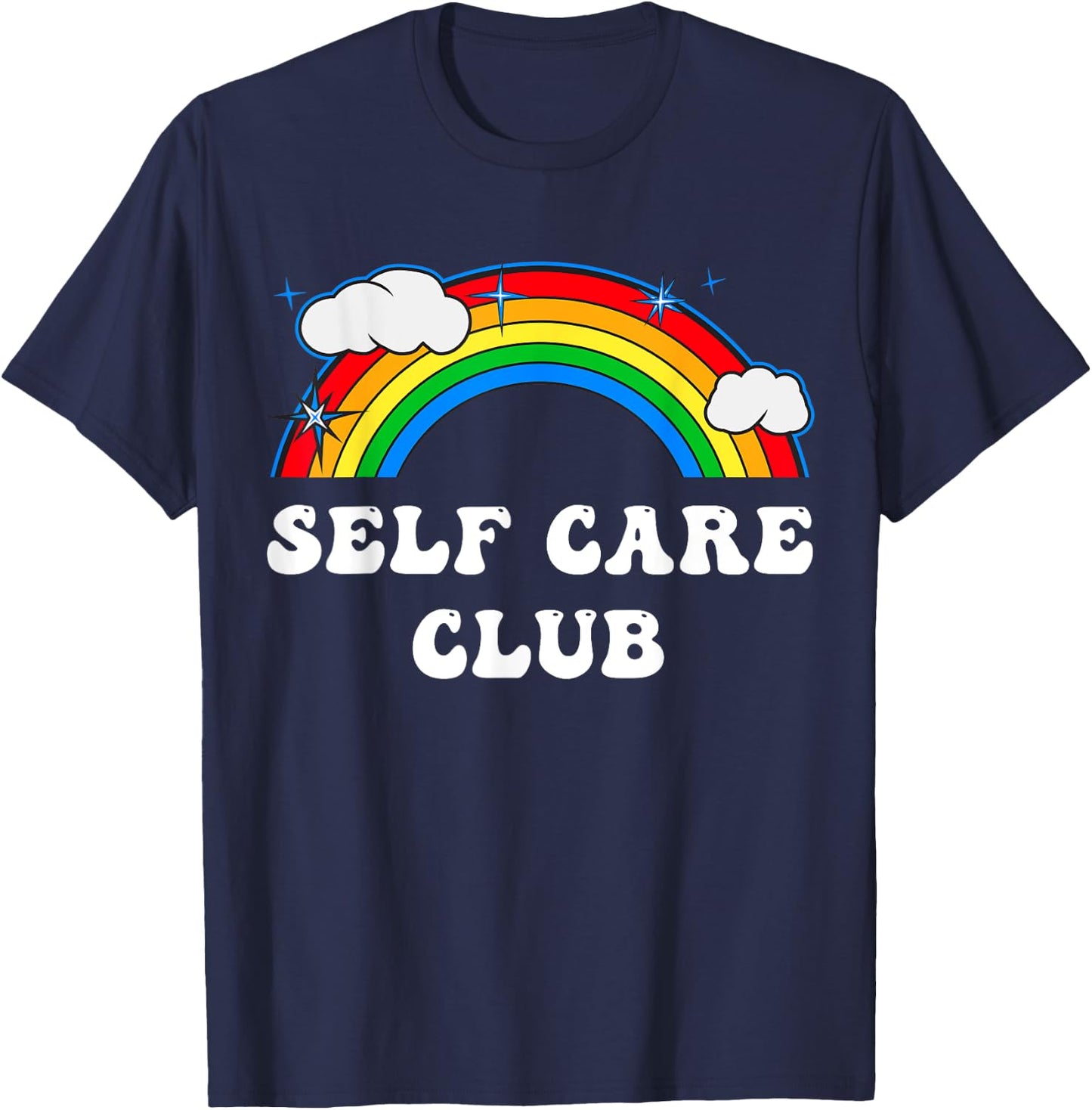 Self Care Club Cute Rainbow Mental Health Yoga Meditation T-Shirt - T-Shirt | Navy