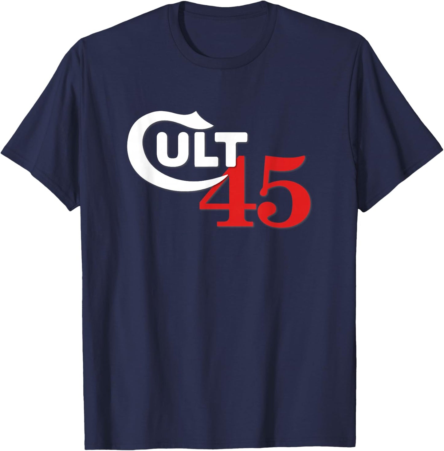 Cult 45 Shirt Pro-Trump Rally Re-elect Trump 2020 KAG T-Shirt - T-Shirt | Navy
