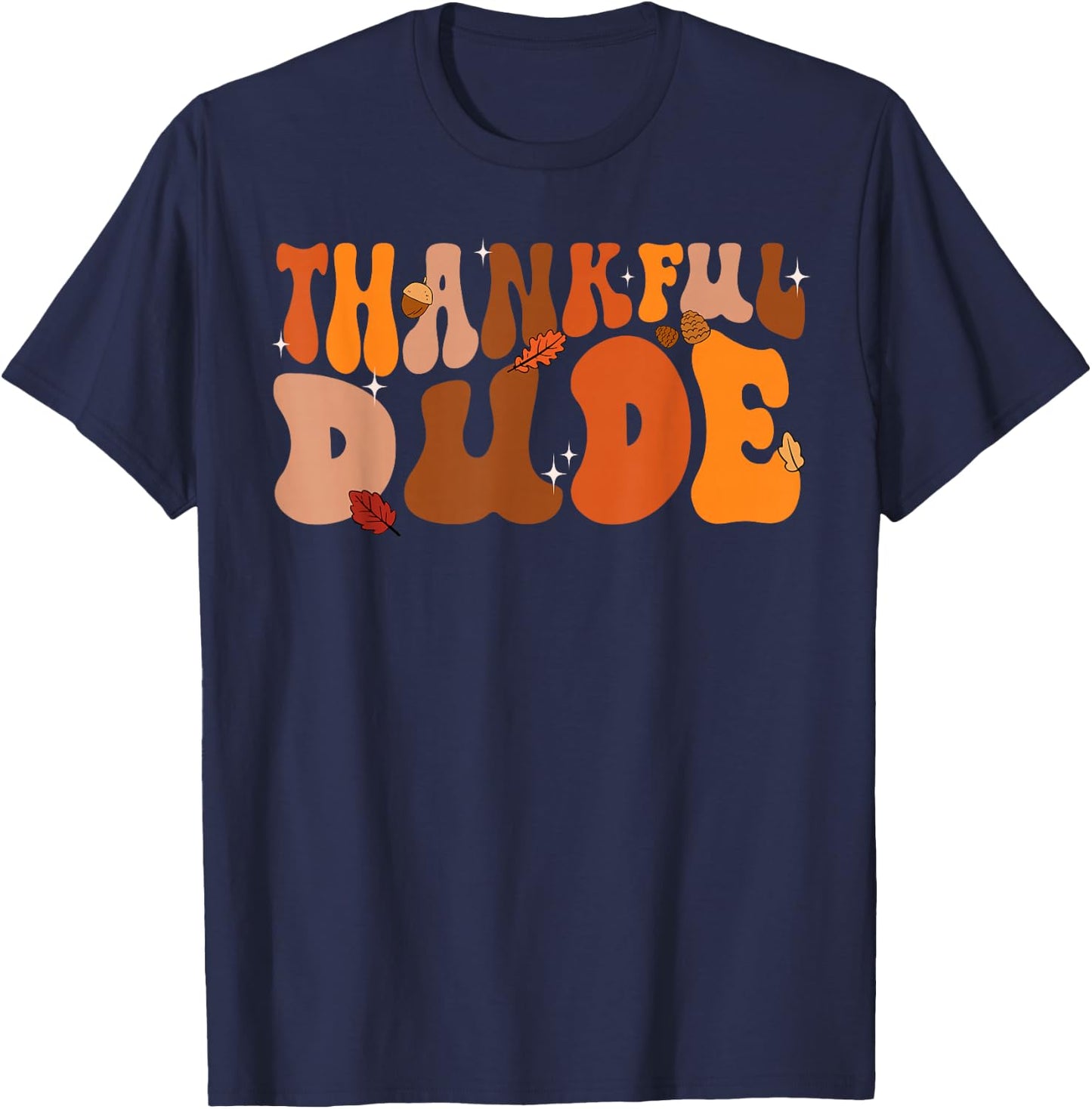 Thankful Dude Retro Groovy Thanksgiving Boys Kids Toddlers T-Shirt - T-Shirt | Navy