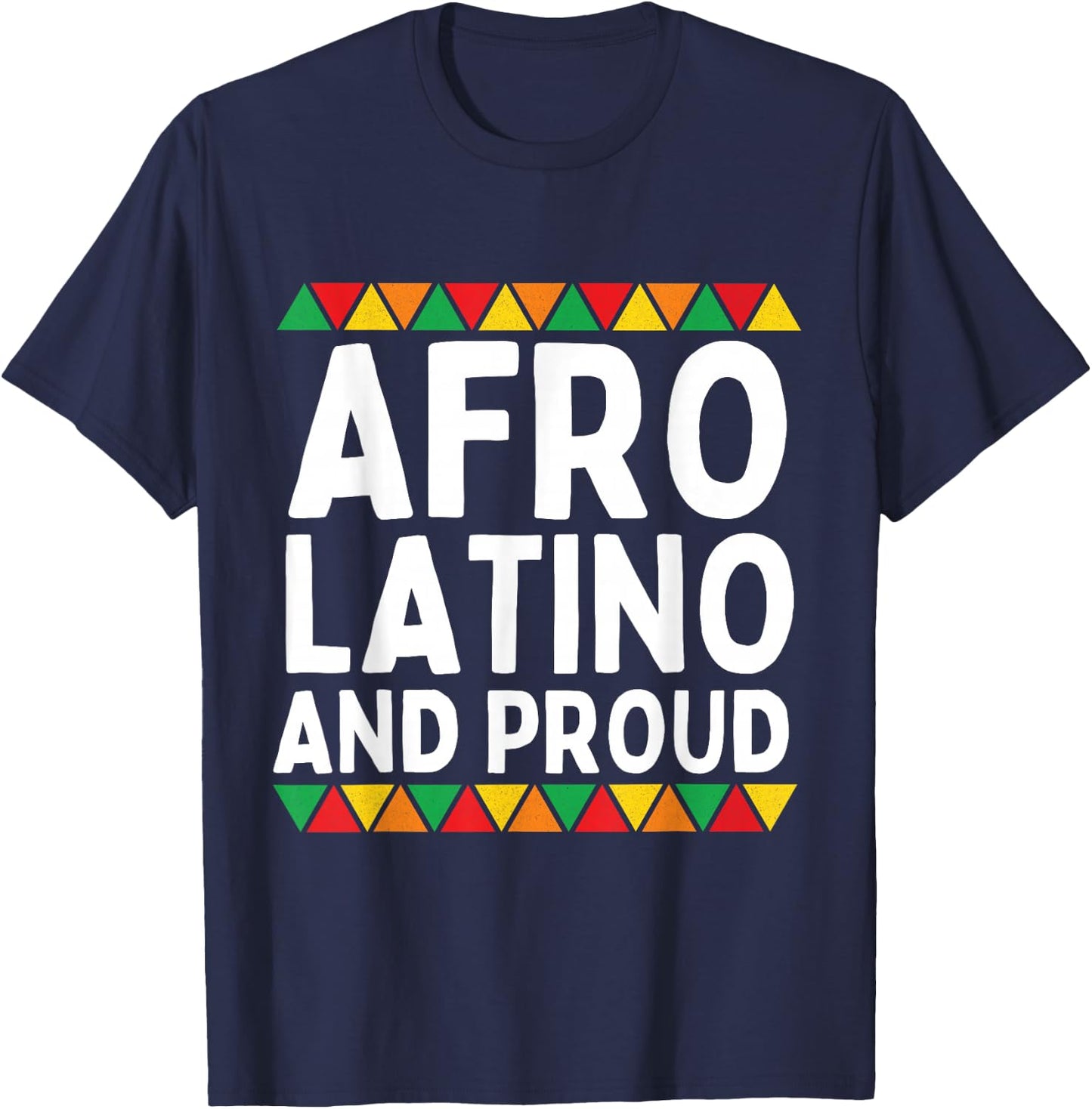 Afro Latino And Proud Black Women Latina African Pride T-Shirt - T-Shirt | Navy