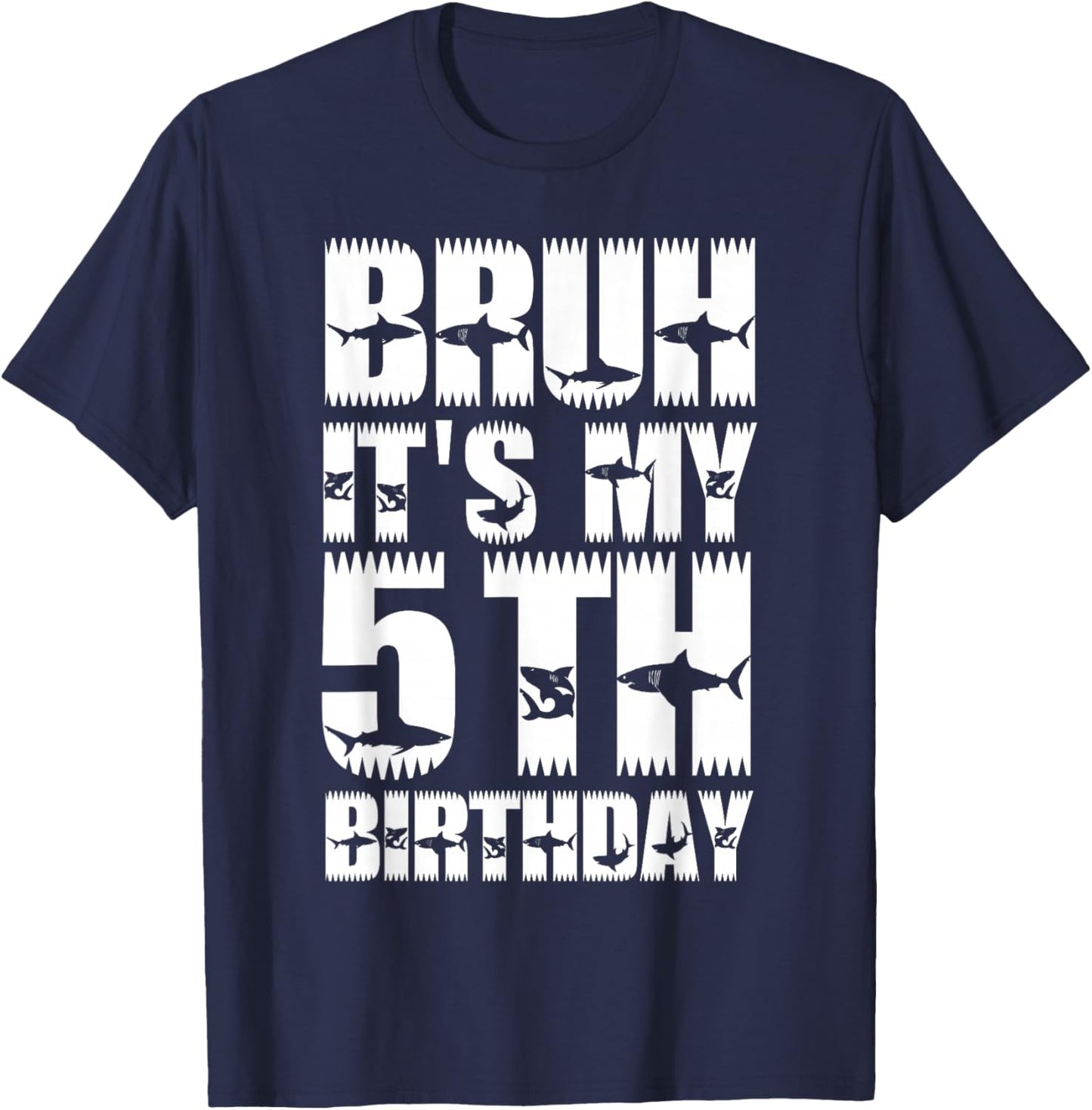 Kids Bruh It's My 5th Birthday Party Shark Lover Boys Bday T-Shirt - T-Shirt | Navy
