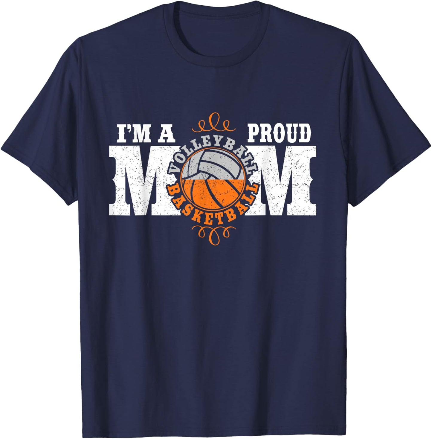 I'm a Proud Basketball Volleyball Mom - Combined Sports T-Shirt - T-Shirt | Navy