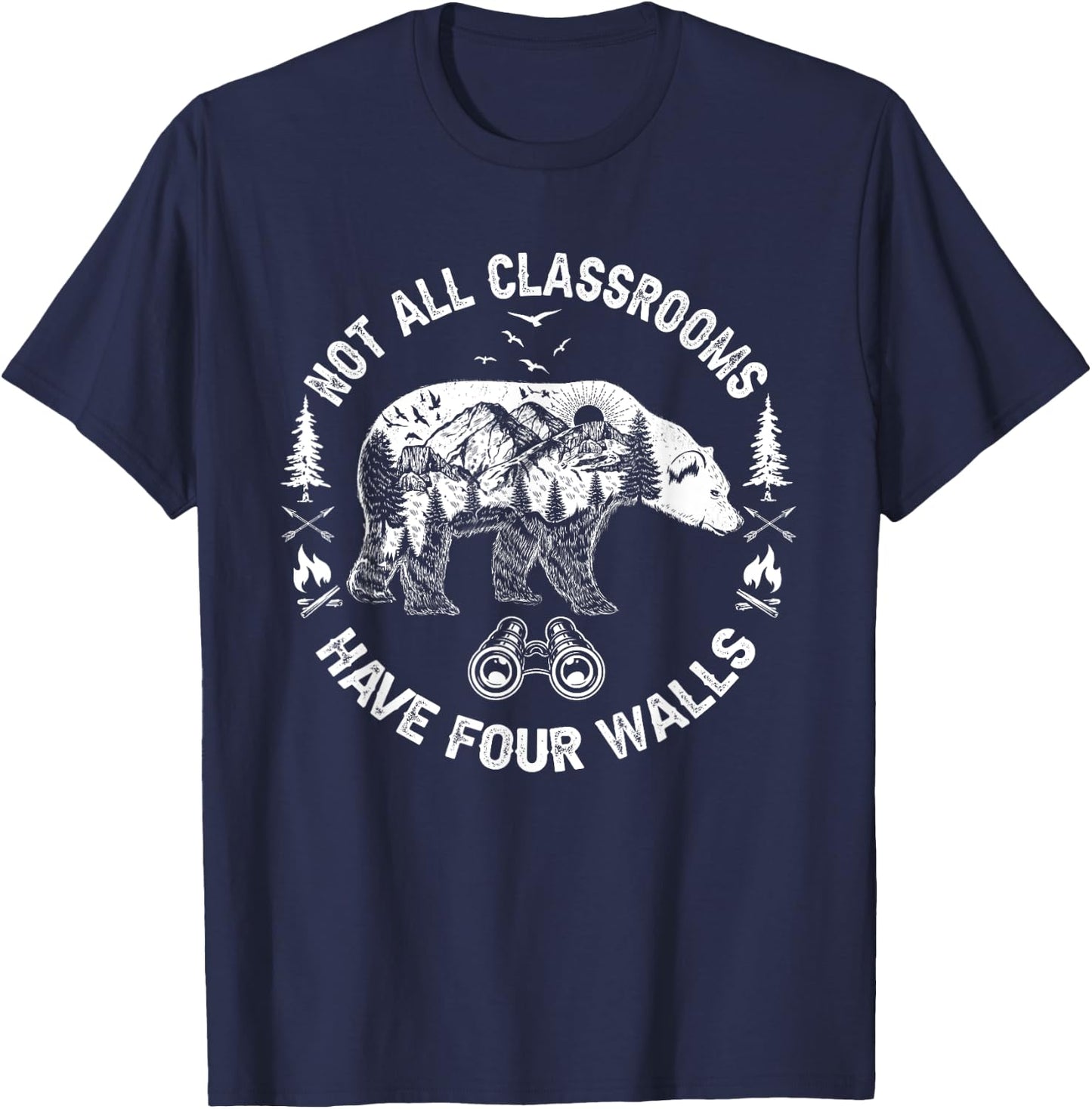 Not All Classrooms Have Four Walls Adventure bear Homeschool T-Shirt - T-Shirt | Navy