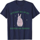 Actually All Of My Systems Are Nervous Bunny Rabbit T-Shirt - T-Shirt | Navy