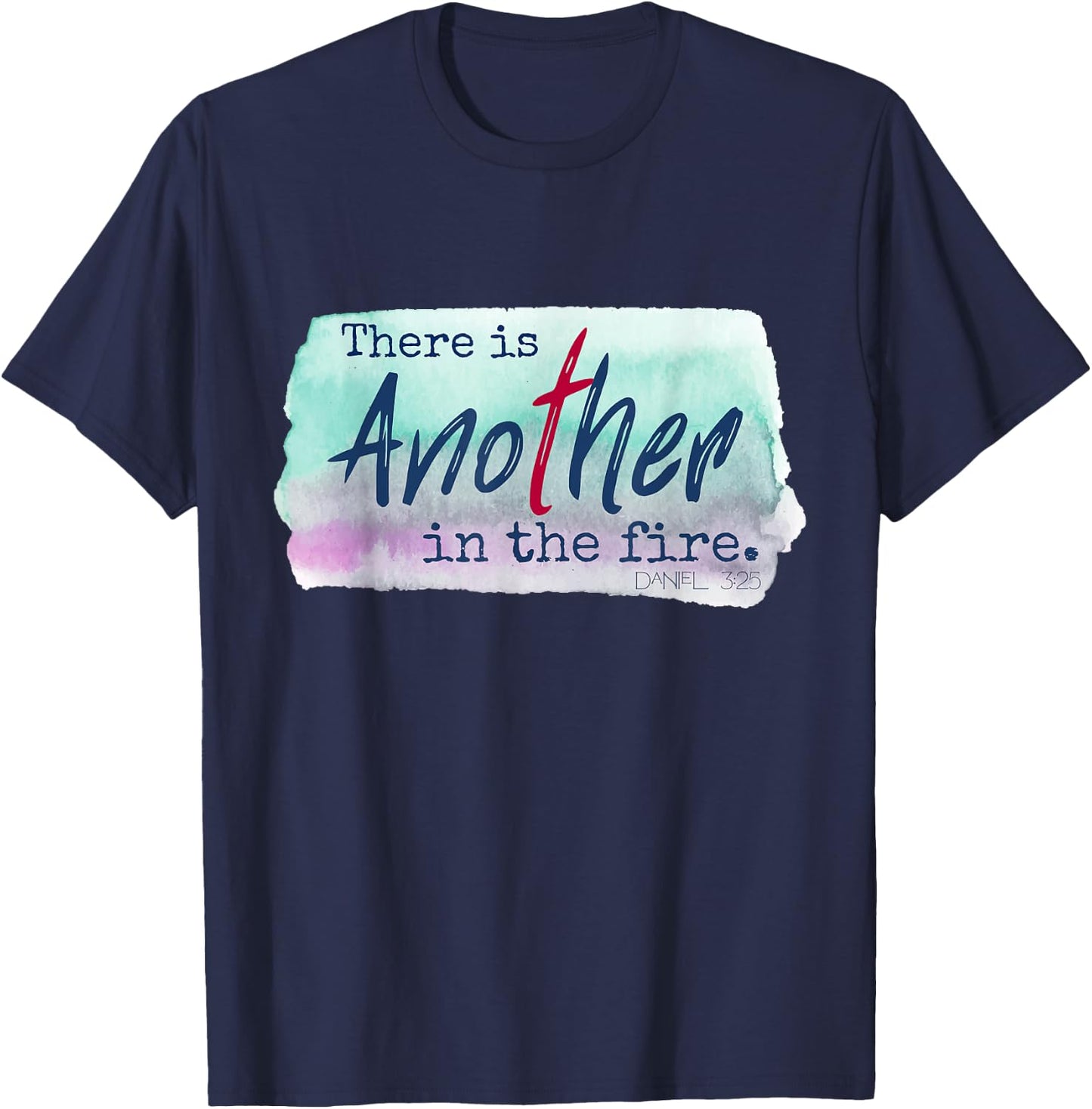 Women There is Another in the Fire Religious Scripture T-Shirt - T-Shirt | Navy