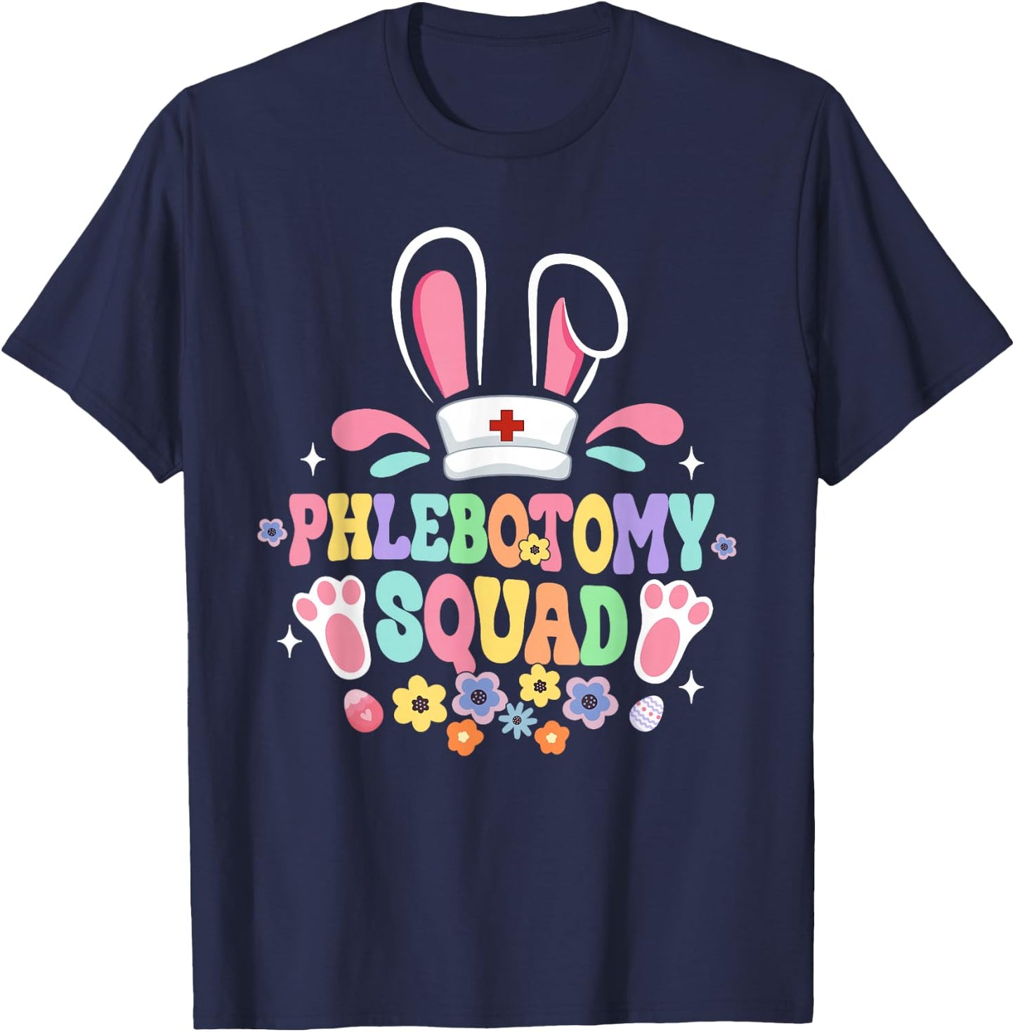 Groovy Phlebotomy Squad Phlebotomist Bunny Ear Flower Easter T-Shirt - T-Shirt | Navy