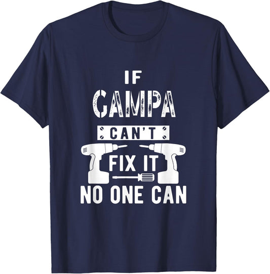 Unique Christmas Birthday Shop If Gampa Can't Fix It No One Can Grandpa Black Short Sleeve Classic Fit Polyester 100% Small T-Shirt - T-Shirt | Navy