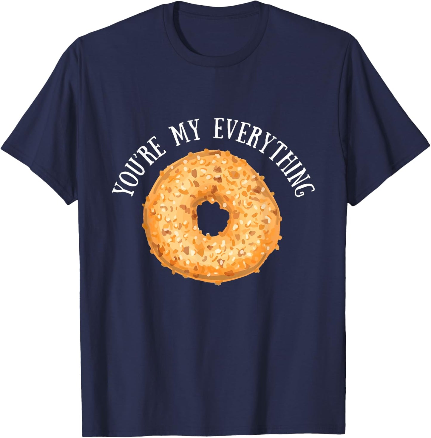 You're My Bagel Everything Cute Baking Lovers T-Shirt - T-Shirt | Navy