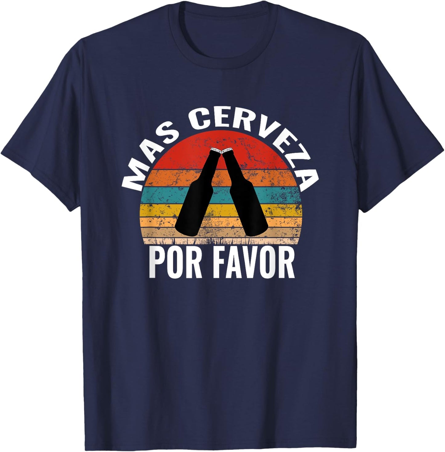 Mas Cerveza Por Favor Funny Vintage Spanish Beer Lover T-Shirt - T-Shirt | Navy