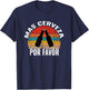 Mas Cerveza Por Favor Funny Vintage Spanish Beer Lover T-Shirt - T-Shirt | Navy