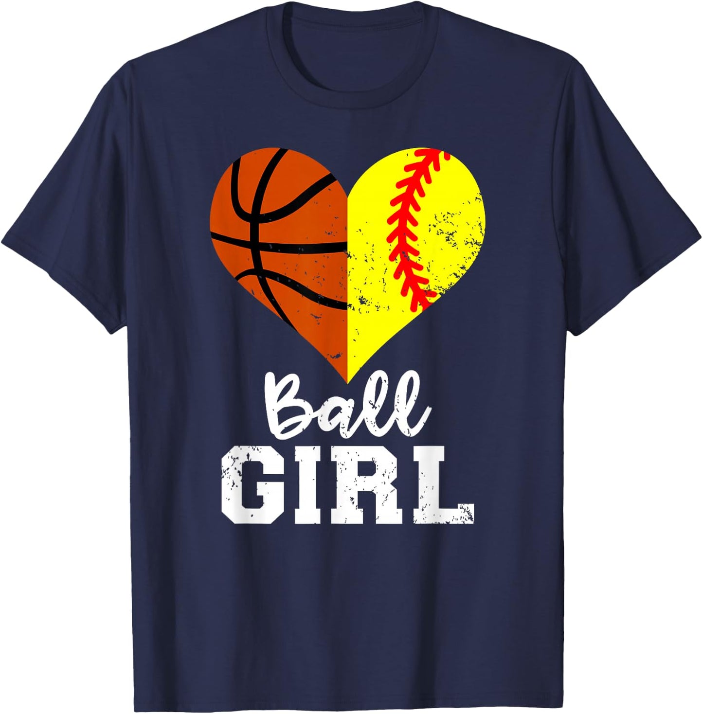 Ball Girl Heart Funny Softball Basketball Girl T-Shirt - T-Shirt | Navy