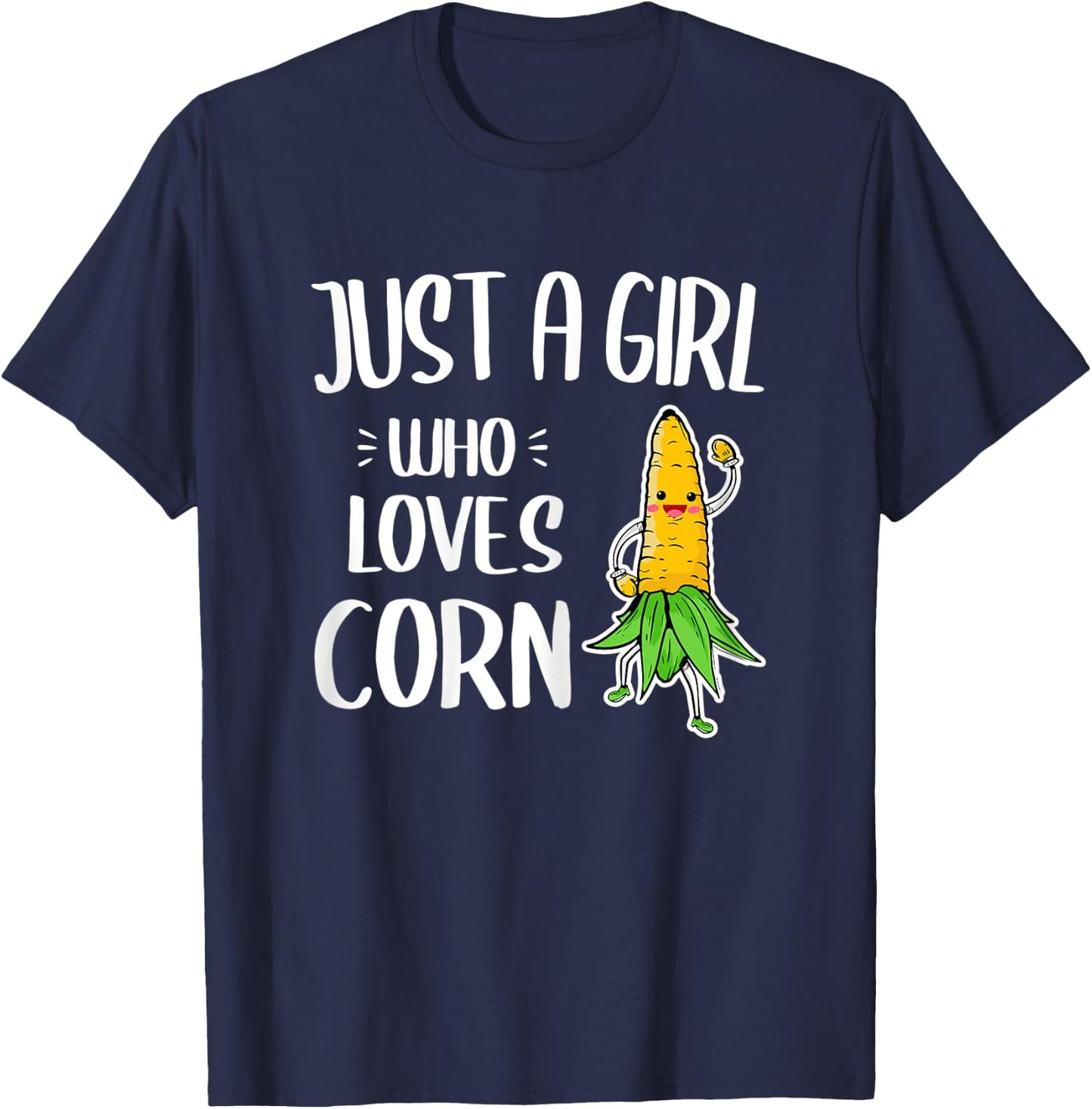 Just A Girl Who Loves Corn Cob T-Shirt - T-Shirt | Navy