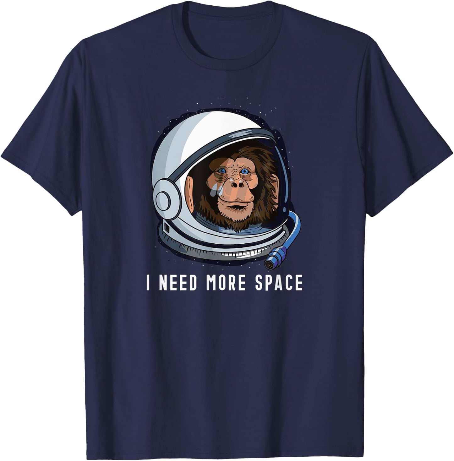 I Need More Space - Astro Chimp - Astronaut Monkey T-Shirt - T-Shirt | Navy