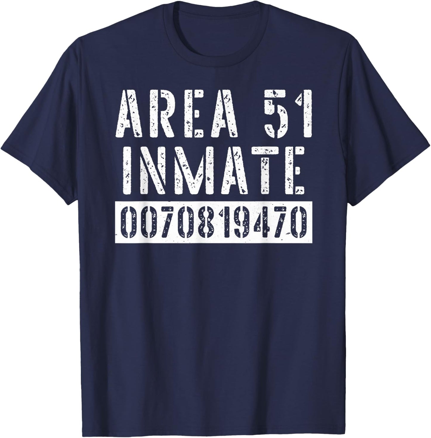 Area 51 Inmate Alien UFO Roswell T-Shirt - T-Shirt | Navy