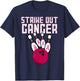 Strike Out Breast Cancer Bowling Awareness Men Women Kids T-Shirt - T-Shirt | Navy