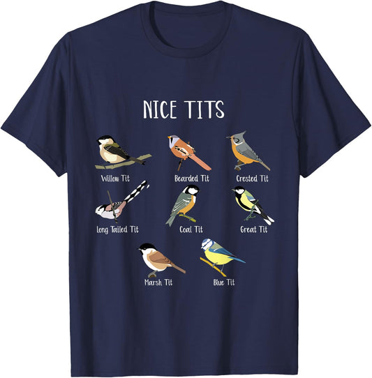 Funny Bird Watching Humor Collection of Tits Nice Tit Birds T-Shirt - T-Shirt | Navy