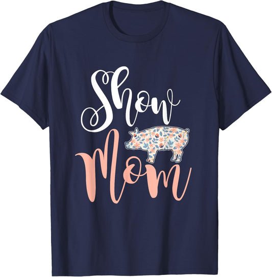 Show Mom Pig T-Shirt - T-Shirt | Navy