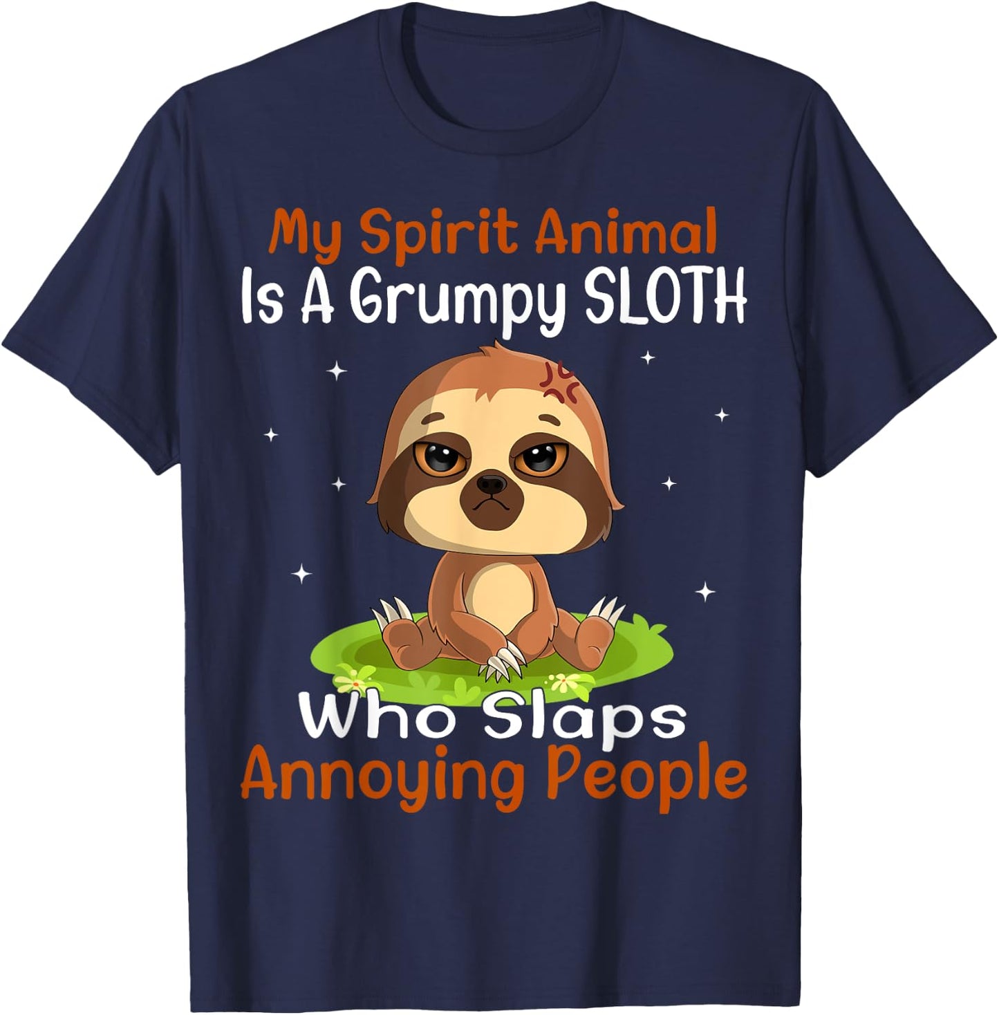 My Spirit Animal Is A Grumpy Sloth Cute Funny Sloth T-Shirt - T-Shirt | Navy