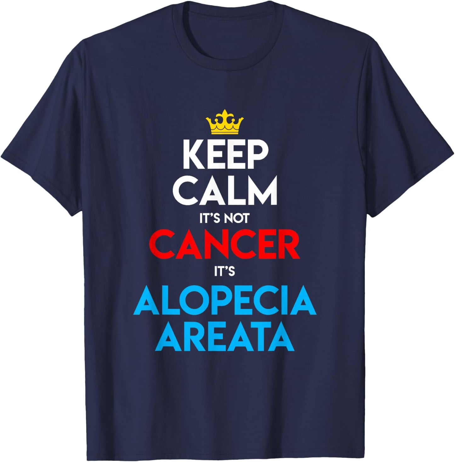 Alopecia Areata Awareness Hair Loss Bald Keep Calm T-Shirt - T-Shirt | Navy
