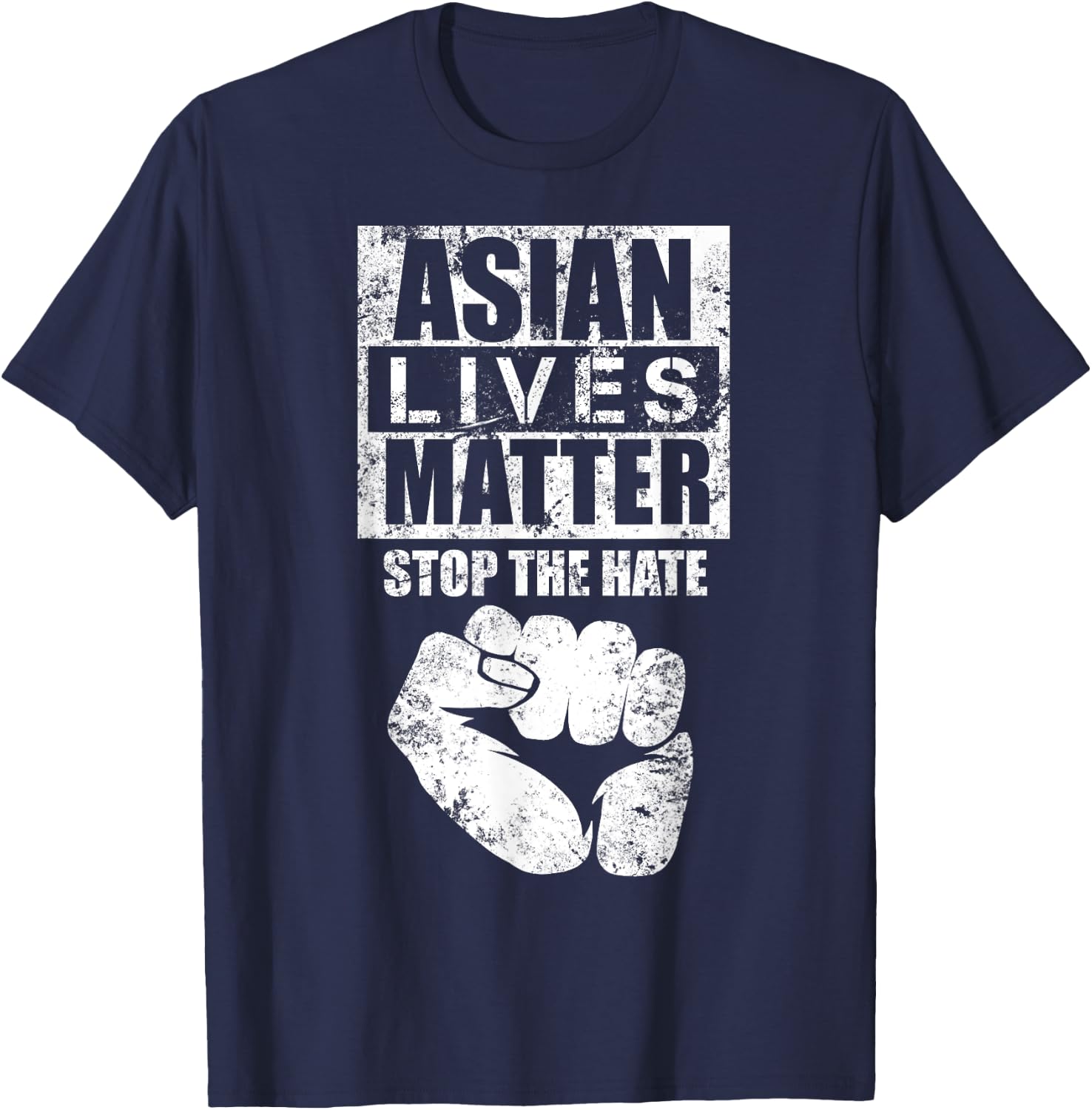 ASIAN LIVES MATTERS Stop Asian Hate Anti Asian Racism AAPI T-Shirt - T-Shirt | Navy