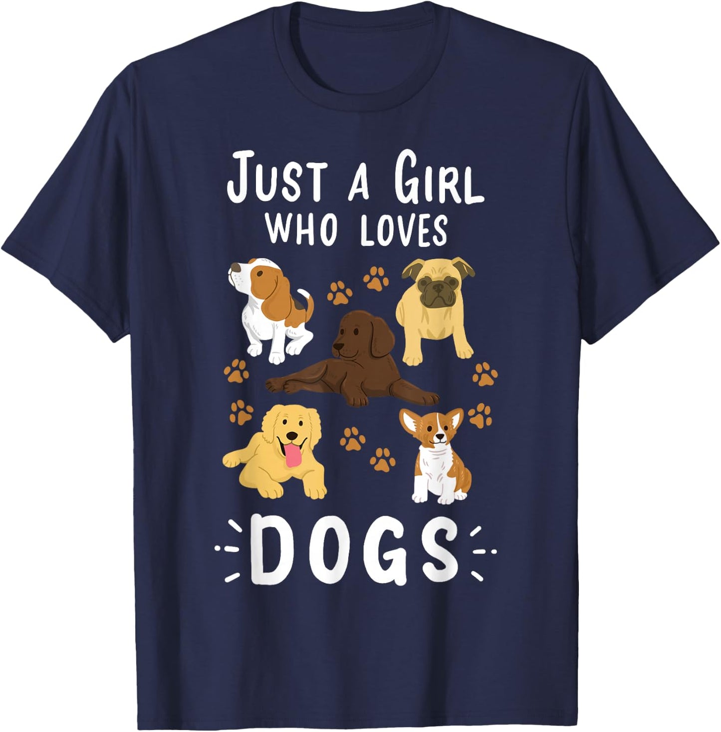 Just a Girl Who Loves Dogs Dog Lover T-Shirt - T-Shirt | Navy