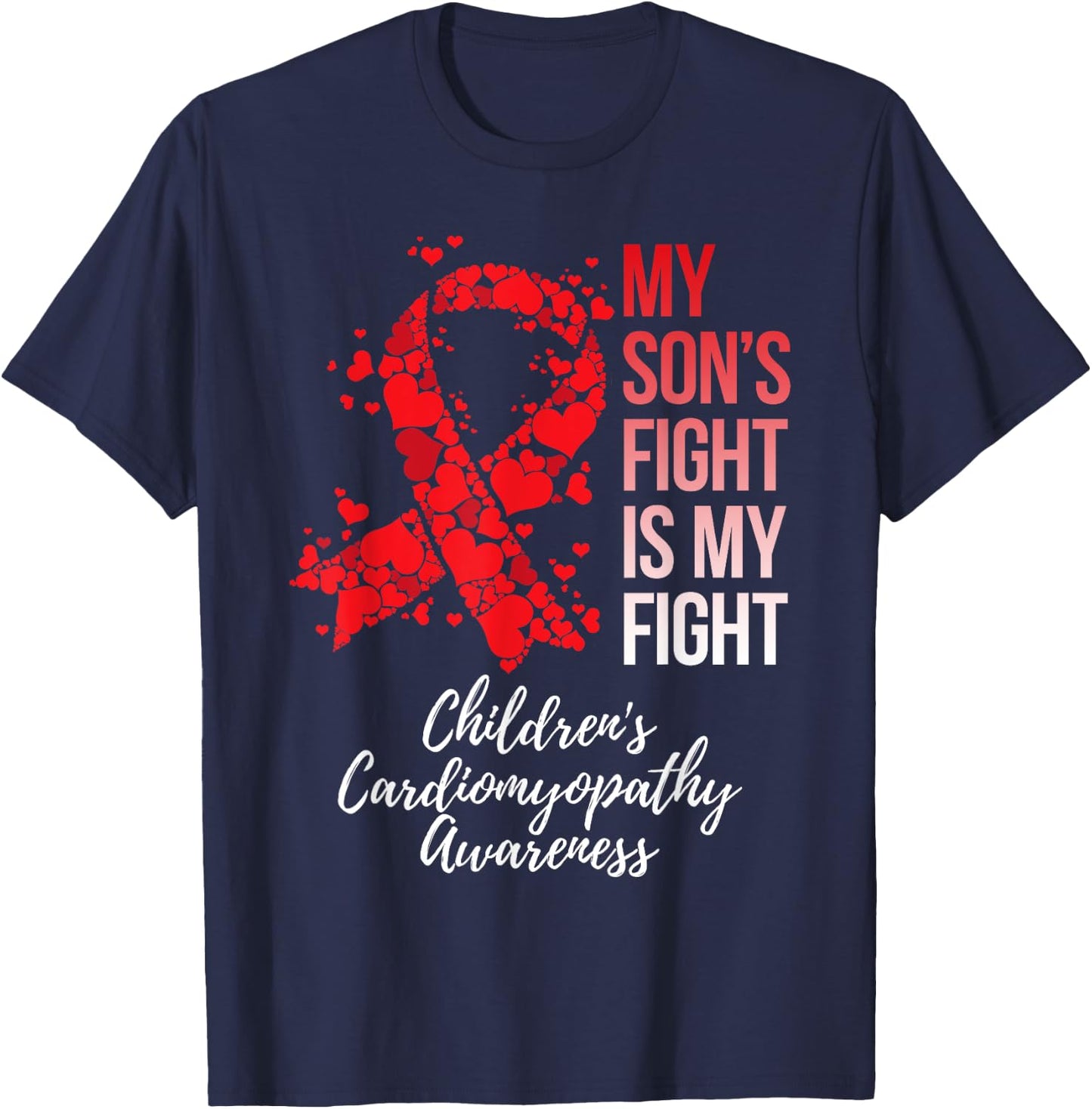 My Son’s Fight My Fight Children's Cardiomyopathy Awareness T-Shirt - T-Shirt | Navy