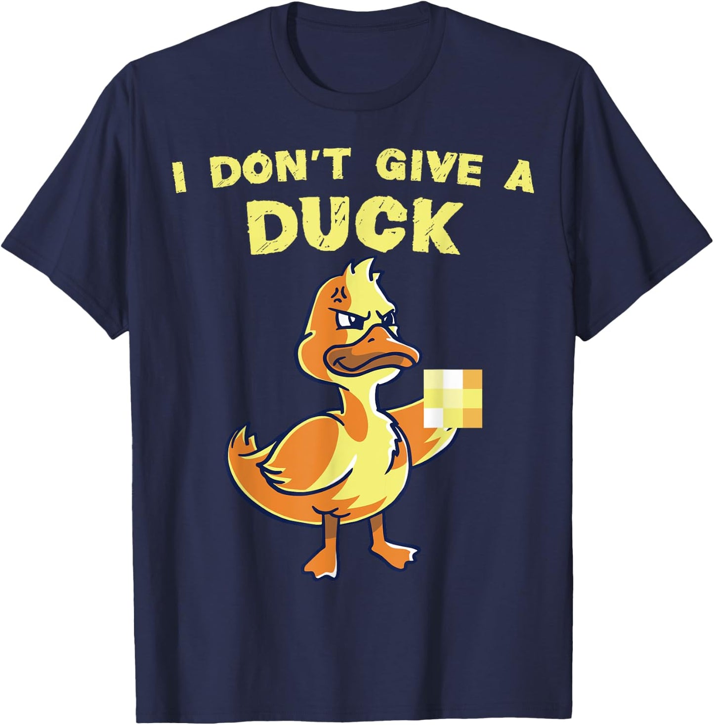 I don't give a duck Funny Duckling Nerd Geek Farm Animal T-Shirt - T-Shirt | Navy