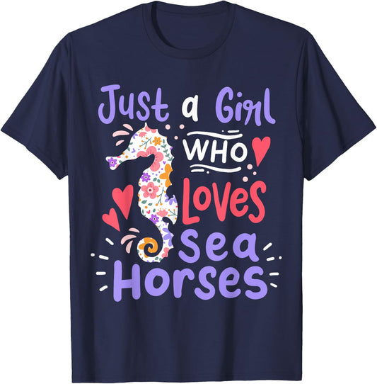 Seahorse Just A Girl Who Loves Seahorses Gift T-Shirt - T-Shirt | Navy