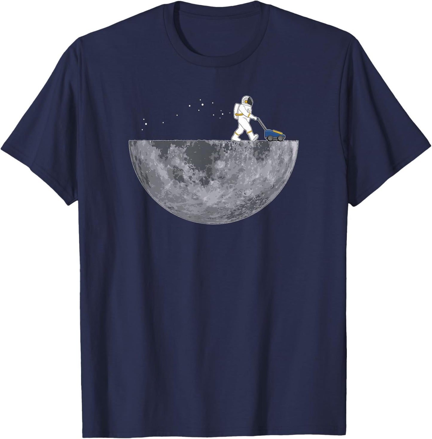 Astronaut With Lawnmower - Moon Landing Planet Funny T-Shirt - T-Shirt | Navy