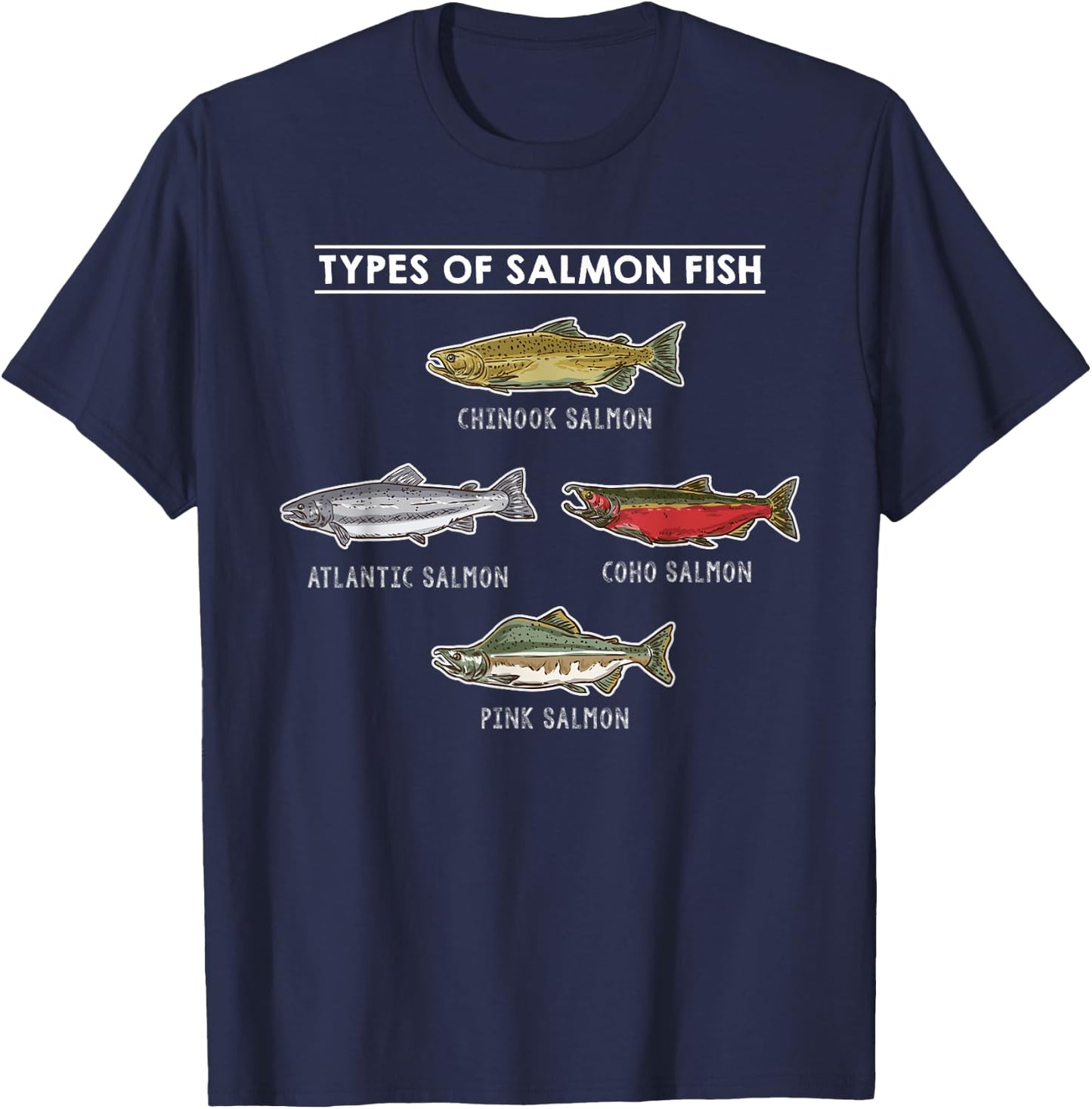 Types of Salmon Fish for Salmon Fishing T-Shirt - T-Shirt | Navy