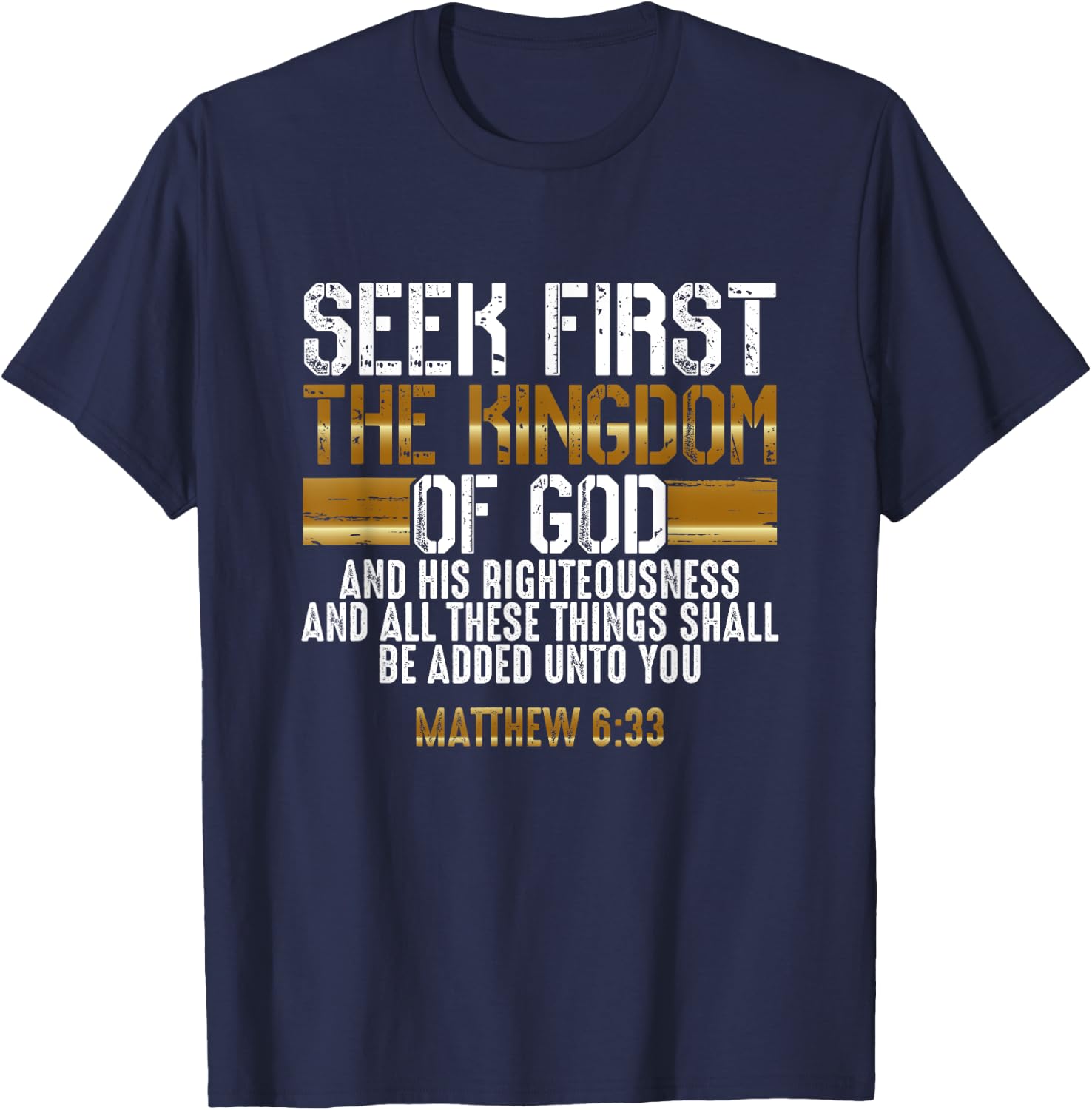 Suche zuerst das Reich Gottes - Bible Verse Christian T-Shirt - T-Shirt | Navy