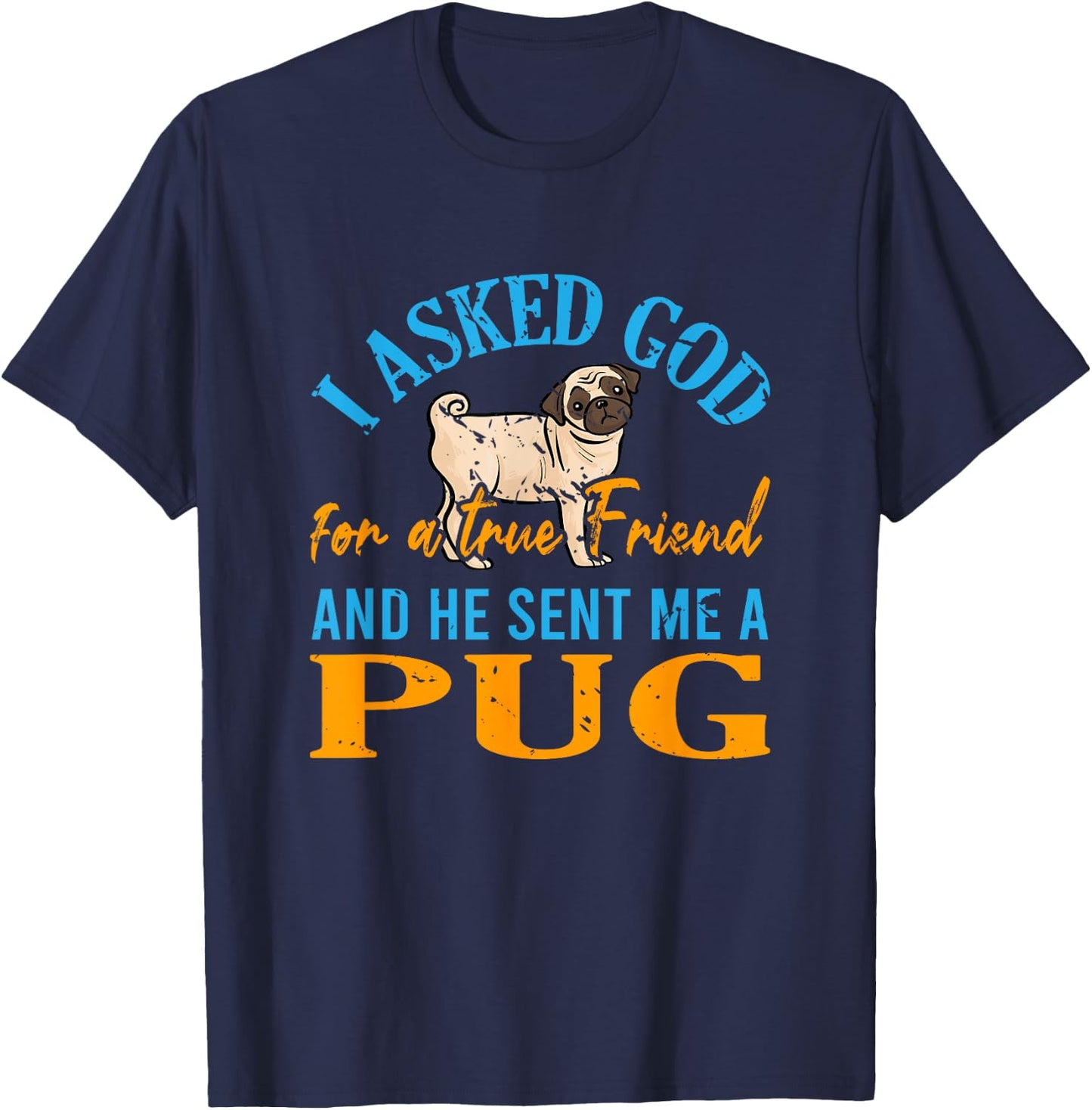 Jesus Prayer Pug Lover Pet Owner Gift Pug T-Shirt - T-Shirt | Navy