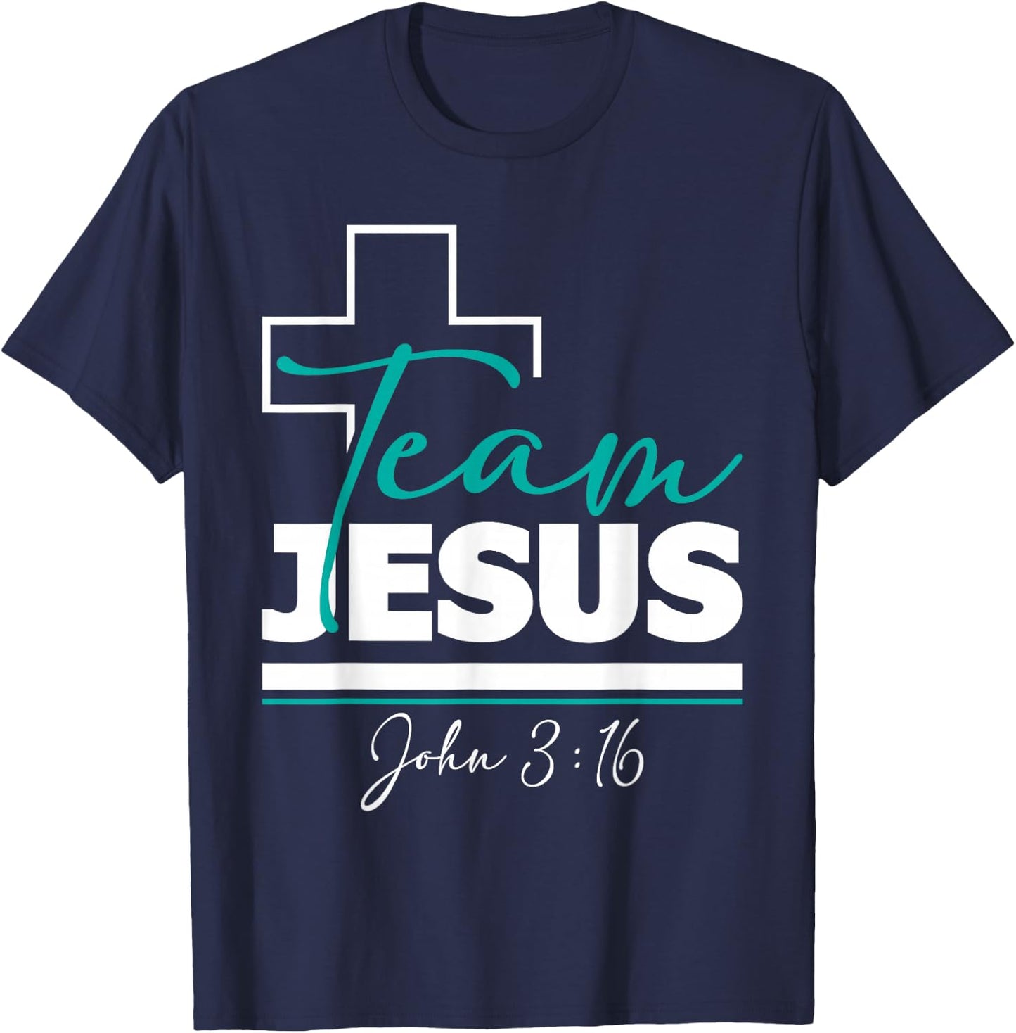 Team Jesus John 3:16 - Christian Religious Bible Church T-Shirt - T-Shirt | Navy