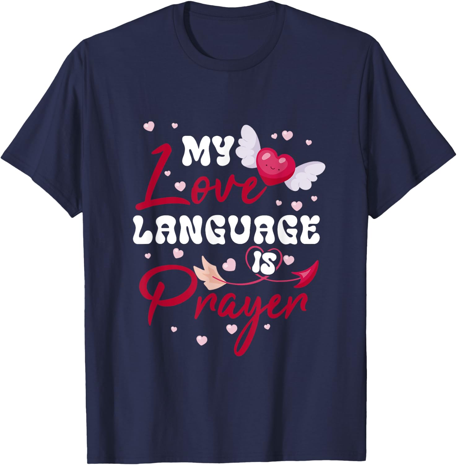 My-Love Language Is Prayer We Can Safely Trust God Christian T-Shirt - T-Shirt | Navy