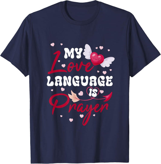 My-Love Language Is Prayer We Can Safely Trust God Christian T-Shirt - T-Shirt | Navy