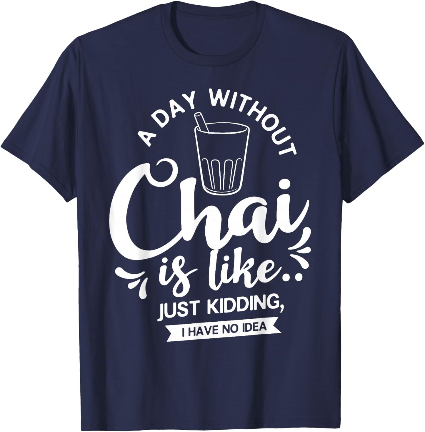 Chai Tea Chai Latte Cafe Indian T-Shirt - T-Shirt | Navy