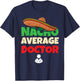 Apparel for Doctors | Medical Student Joke Pun Funny Doctor T-Shirt - T-Shirt | Navy