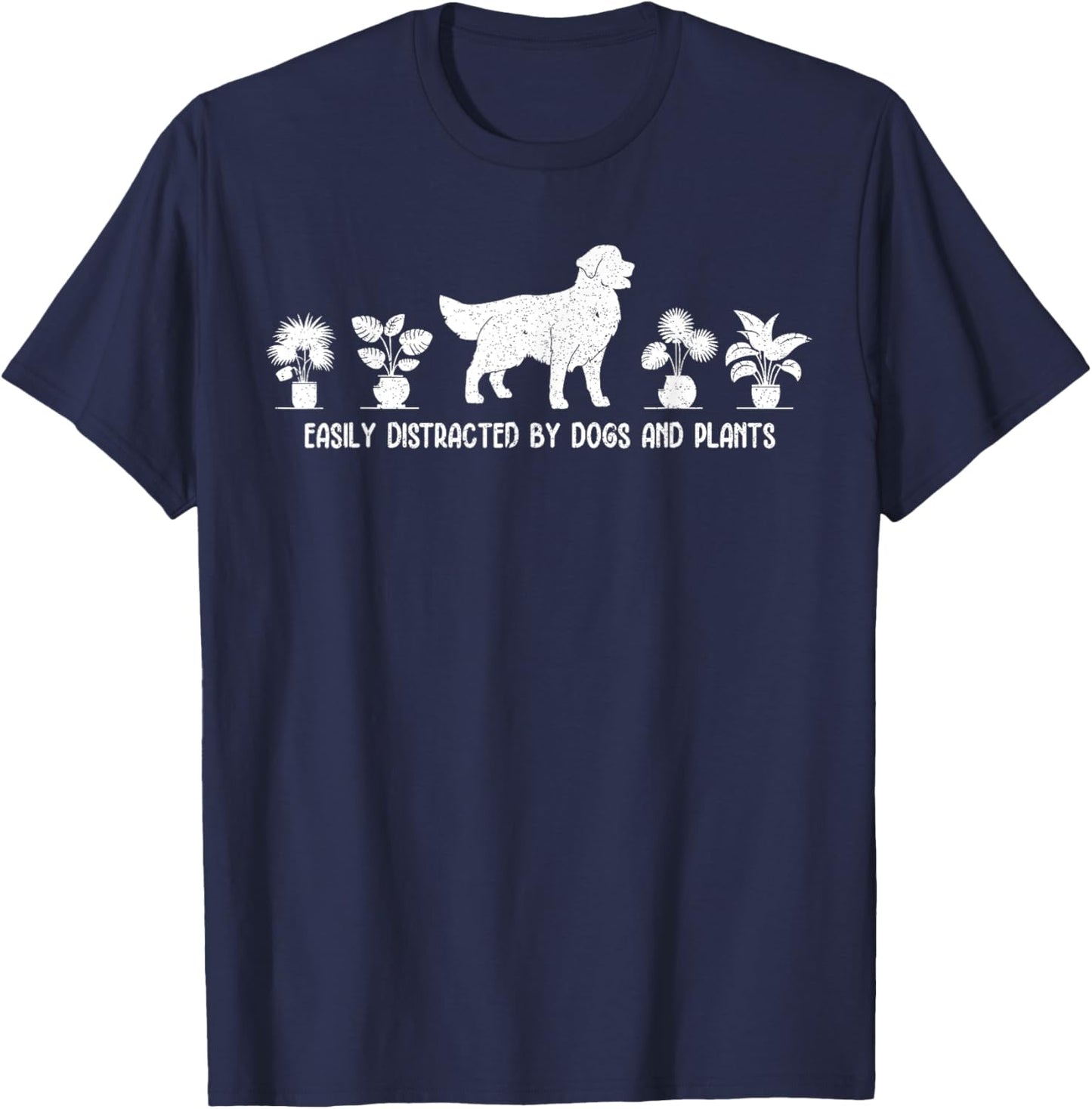 Easily Distracted By Dogs and Plants Funny Plant Dog Lover T-Shirt - T-Shirt | Navy