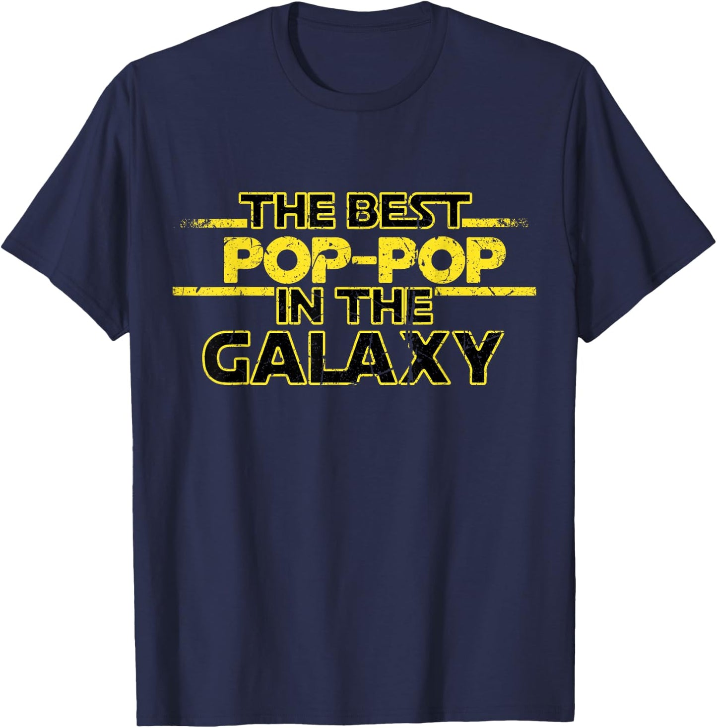 Best Pop-Pop in The Galaxy Birthday Gift Pop Pop T-Shirt - T-Shirt | Navy